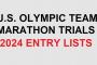 The 2024 U.S. Olympic Team Marathon Trials Entry Lists