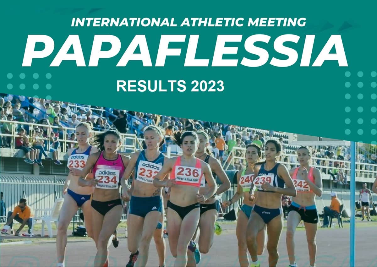 Results Papaflessia International Athletics Meeting 2023 Watch Athletics